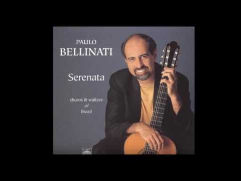 Paulo Bellinati - Serenata, Choros e Valsas