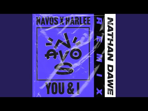 You & I (Nathan Dawe Remix)
