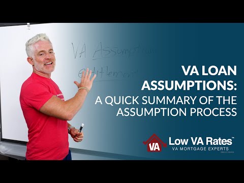 VA Loan Assumptions: A quick summary of the assumption process