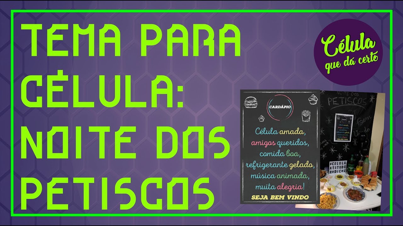 Ideia para célula temática: Noite dos Petiscos
