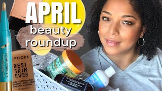 APRIL FAVORITES & A POPULAR SEPHORA FAIL // high porosity natural hair ❤️beauty over 40 ❤️ drugstore