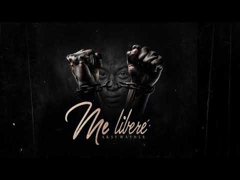 Arsy Wayner - Me Liberé (Audio Oficial) Salsa Urbana