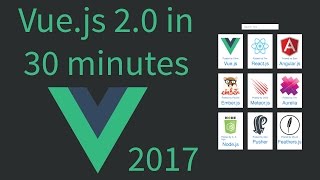 [2017] Vue.js in less than 30 minutes for beginners - Tutorial - 2.0