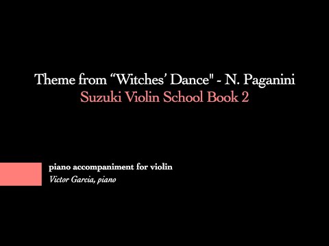 8. Theme from Witches' Dance - N. Paganini // SUZUKI VIOLIN BOOK 2 [PIANO ACCOMPANIMENT]