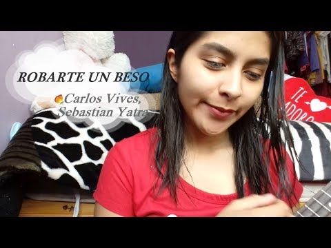 Robarte un beso-   Carlos Vives,  Sebastian Yatra (Ukulele cover)