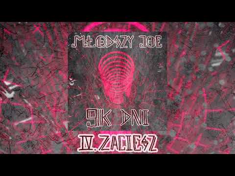 4. młodszy joe - zaciesz