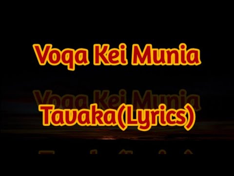 Voqa Kei Munia - Tavaka (Lyrics)  ft Westside Remix