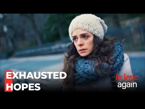 Zeynep's First Love Frustration - In Love Again