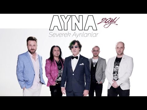 Ayna - Severek Ayrılanlar (Official Video)