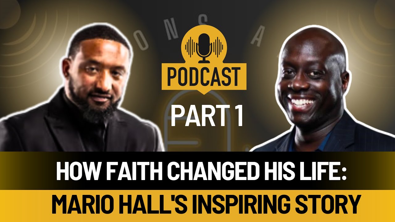 The Power of Belief Mario Hall on Finding Purpose Through Faith | Life, Lessons, and Legacy Podcast