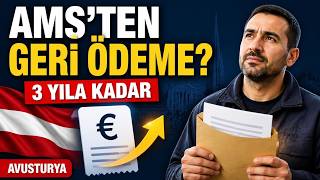 AMS’ten Binlerce Euro Geri Ödeme Hakkı! | Kimler Başvurabilir, Nasıl Alınır?