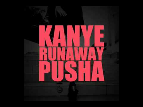 Kanye West - Runaway feat. Pusha T 