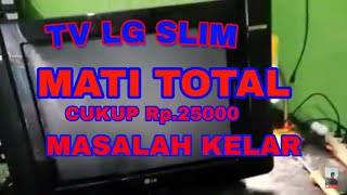 Tvfuzziblog Tv Lg Mati Total Lampu Indikator Tidak Menyala