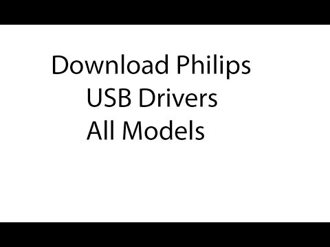 Download Philips USB Drivers For All Models