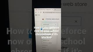 How to play geforce now on a school chromebook when blocked