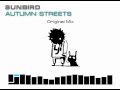 Sunbird - Autumn Streets (Original Mix) 