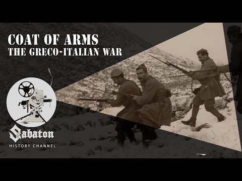 Coat Of Arms – The Greco-Italian War – Sabaton History 078 [Official]