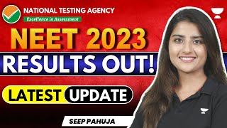 NTA Latest Update | NEET 2023 Results Announced | Seep Pahuja