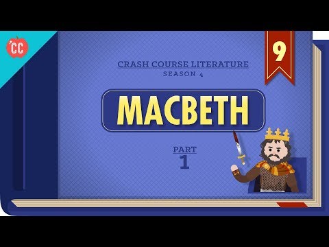 Free Will, Witches, Murder, and Macbeth, Part 1: Crash Course Literature 409