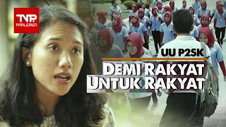 Aksi Dewan : Demi Rakyat : UU P2SK Untuk Rakyat