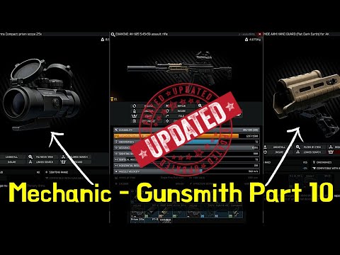 Mechanic - Gunsmith Part 10 ▶️NEW item/ALL parts! (Patch 0.12)