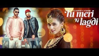 TU MERI KI LAGDI - OFFICIAL TEASER - DJ HARVEY FT. H-DHAMI (2017)