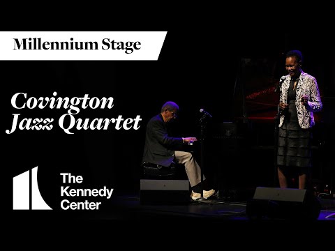 Covington Jazz Quartet - Millennium Stage (November 17, 2023)
