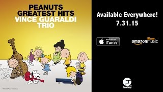 PEANUTS Greatest Hits - Vince Guaraldi Trio - Oh Good Grief