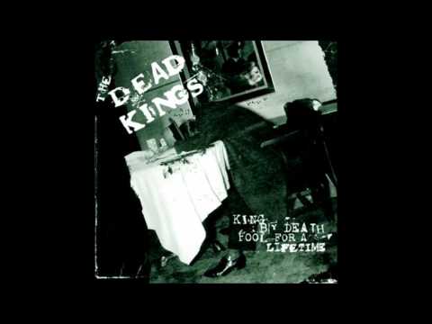Dead Kings - Alive By The Machine