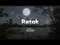 Lagu Malaysia RETAK Ella Lirik Vidio