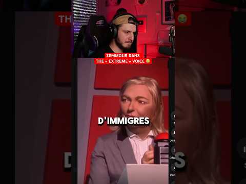 ZEMMOUR DANS THE « EXTREME » VOICE 😭