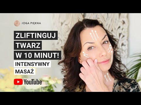 Zliftinguj twarz w 10 minut! | Masaż twarzy | Joga Piękna