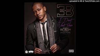 Eric Bellinger ft J.D. Problem, French Montana, Mase, Trey Songz,  - I Don&#39;t Want Her (Theo Remix)