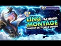 LING MONTAGE eps 12 ( FASTHAND & SATISFYING COMBO ) Top Global Ling Mobile Legends