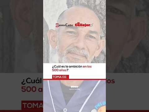 011 ¿CUÁL ES LA AMBICIÓN DE LOS 500 AÑOS?