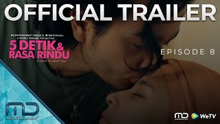 Download lagu 5 Detik & Rasa Rindu - Trailer Episode 8 mp3 Download lagu 5 Detik & Rasa Rindu - Trailer Episode 8 mp3