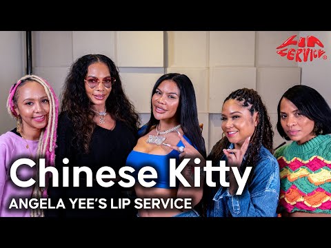 Lip Service | Chinese Kitty talks making bad choices, first time in love, spinning the block...