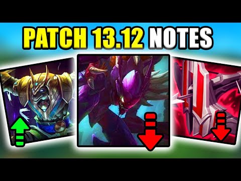 *FULL* Patch 13.12 Notes!