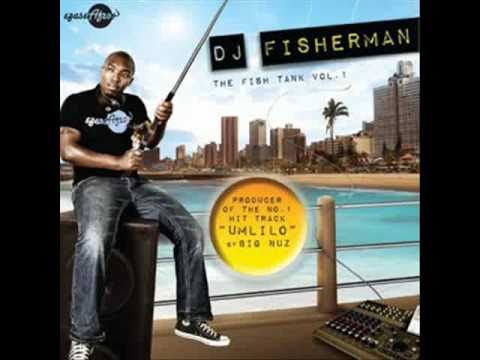 DJ Fisherman   Owethu wena ft Big Nuz & Professor