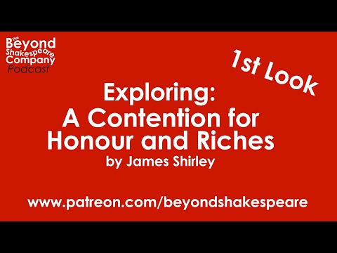The Contention for Honor and Riches (Beyond Shakespeare, webcam, 2023)