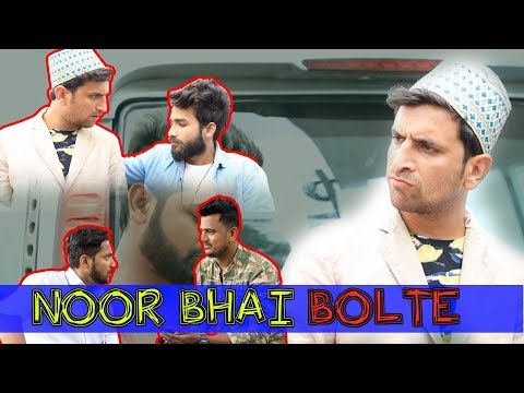 NOOR BHAI BOLTE || HYDERABADI COMEDY || SHEHBAAZ KHAN