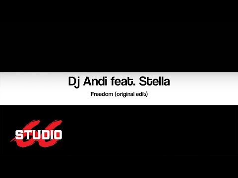 Dj Andi feat. Stella ❌ STUDIO 66 - Freedom | Extended Version