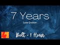 7 Years - Lukas Graham - 1 Hour - Lyrics