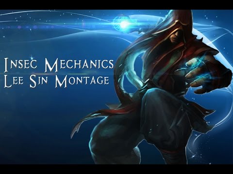 inSec Mechanics Lee Sin Montage 1