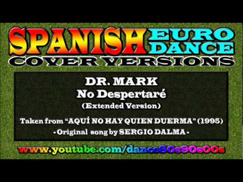 DR. MARK - No Despertaré (Extended Version)