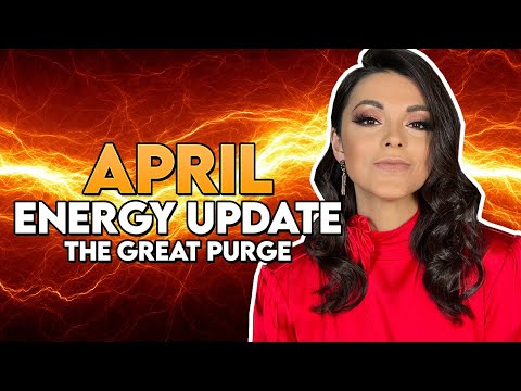 April Energy Update: Fire Month, The Great Purge and Charging Ahead