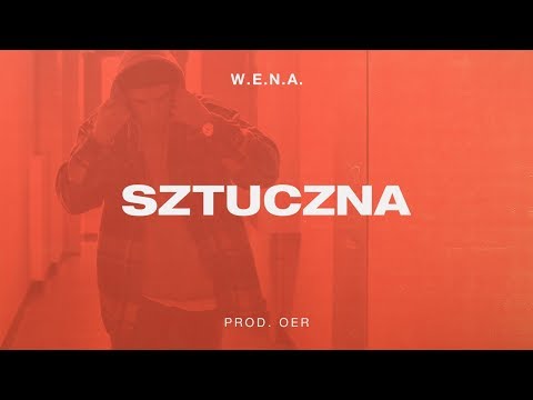 W.E.N.A. - Sztuczna prod. Oer, cuts: dj Qmak
