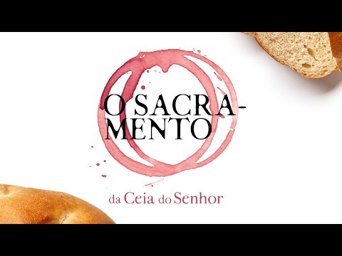 Culto Cristo Vivo | O sacramento da ceia do Senhor