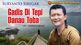 Download lagu Lagu Batak Terbaru - Gadis Ditepi Danau Toba // Suryanto Siregar ( Video Lirycs) mp3 Download lagu Lagu Batak Terbaru - Gadis Ditepi Danau Toba // Suryanto Siregar ( Video Lirycs) mp3