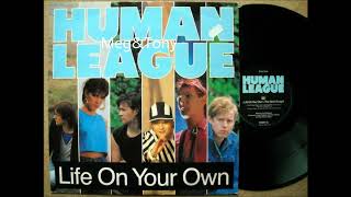 Human League - Life on your own  (1984)